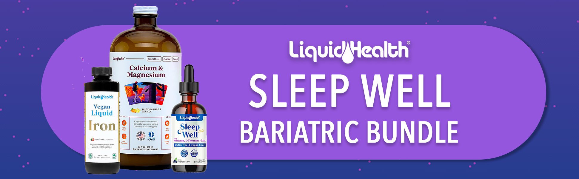 NEW! Sleep Well Bariatric Vitamin Bundle - Liquid Health 